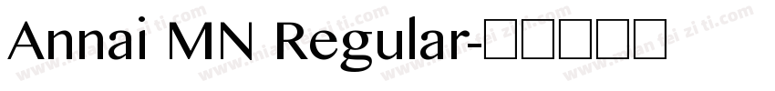 Annai MN Regular字体转换